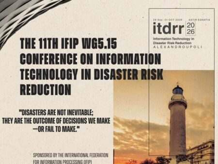 The 11th IFIP WG5.15 Conference on Information Technology in Disaster Risk Reduction - ITDRR 2026